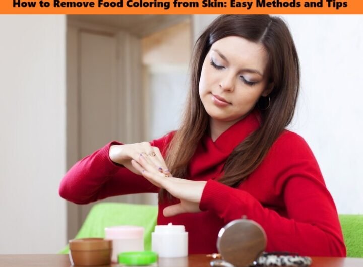 How to Remove Food Coloring from Skin